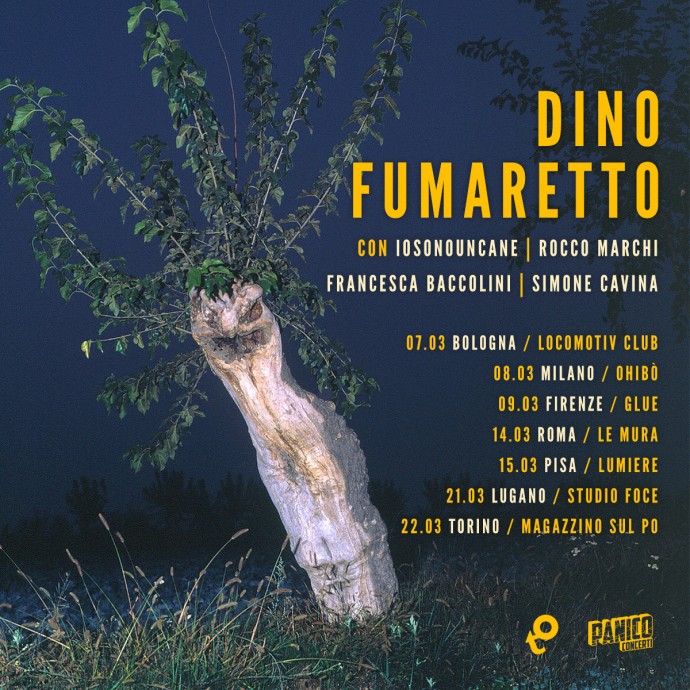 Dino Fumaretto, nuovo album e nuovo tour prodotto da IOSONOUNCANE, Rocco Marchi e Francesca Baccolini